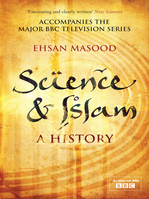 Title details for Science & Islam by Ehsan Masood - Available